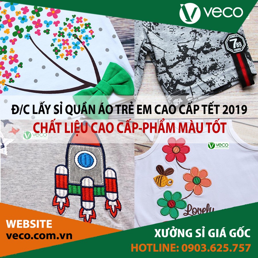 VECO-Xưởng sản xuất sỉ quần áo trẻ em cao cấp mùa Tết 2019